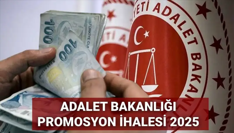 Adalet Bakanlığı Promosyon İhalesinde Son Durum: 2025 Beklentileri ve Gelişmeler