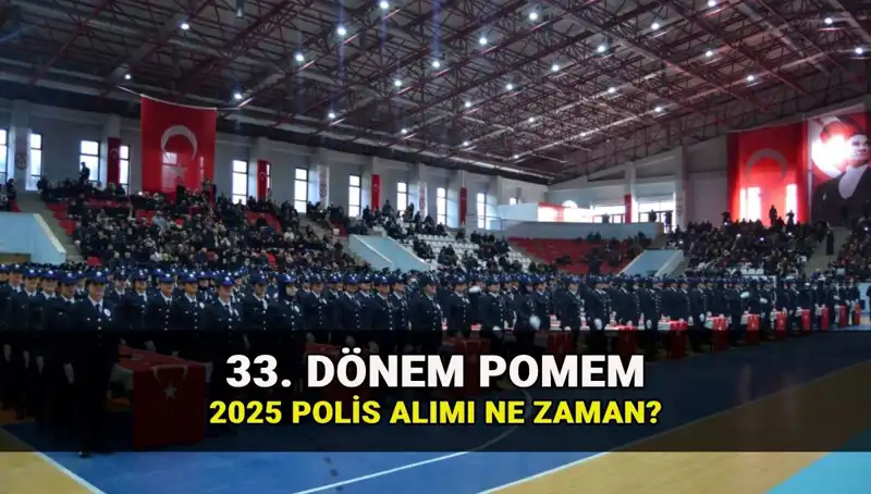 2025 Yılı İçin Polis Alımı: 33. Dönem POMEM Başvuru Tarihleri Açıklandı!