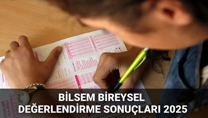2025 BİLSEM Değerlendirme Sonuçları Açıklandı: Kayıt Hakkı Kazanan Adaylar!
