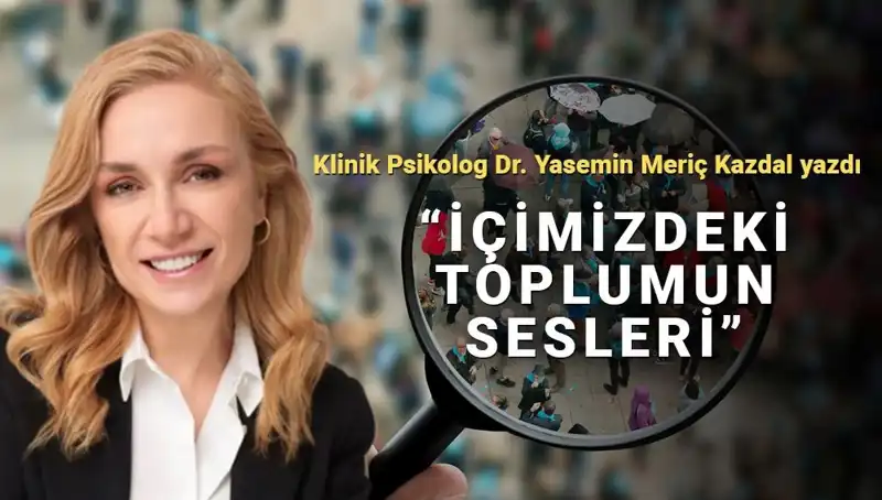 İçimizdeki Toplumun Sesleri: Onay Aramak ve Kimlik Mücadelesi