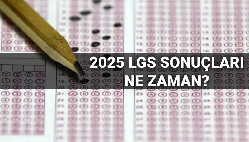 LGS Sonuçları Açıklanma Tarihi: MEB'den Beklenen Açıklama Geldi!